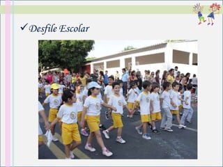 Desfile Escolar
 