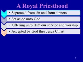 5A Royal Priesthood