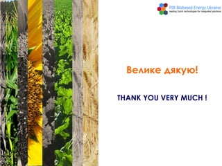 Велике дякую!
THANK YOU VERY MUCH !
 