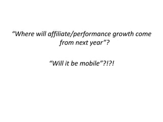 Research on mobile growth