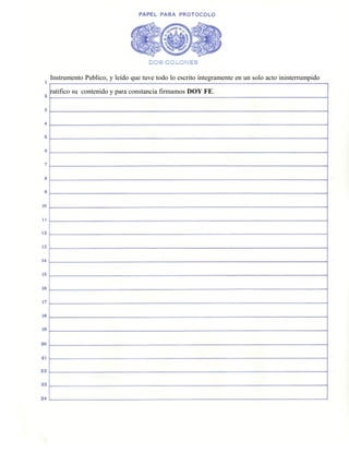 Instrumento Publico, y leído que tuve todo lo escrito íntegramente en un solo acto ininterrumpido

ratifico su contenido y...