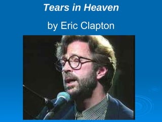 Tears in Heaven by Eric Clapton 