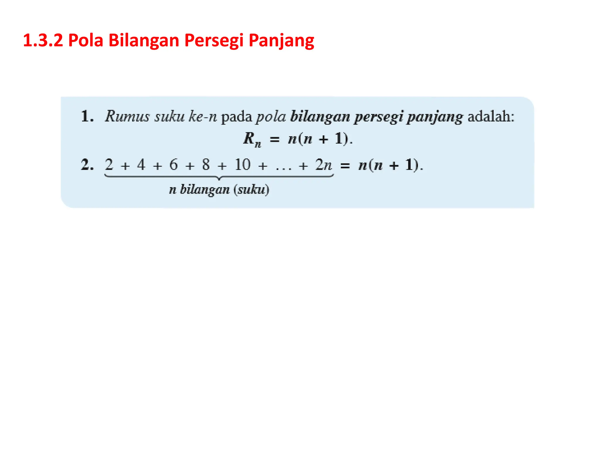 1.3.2 Pola Bilangan Persegi Panjang
 