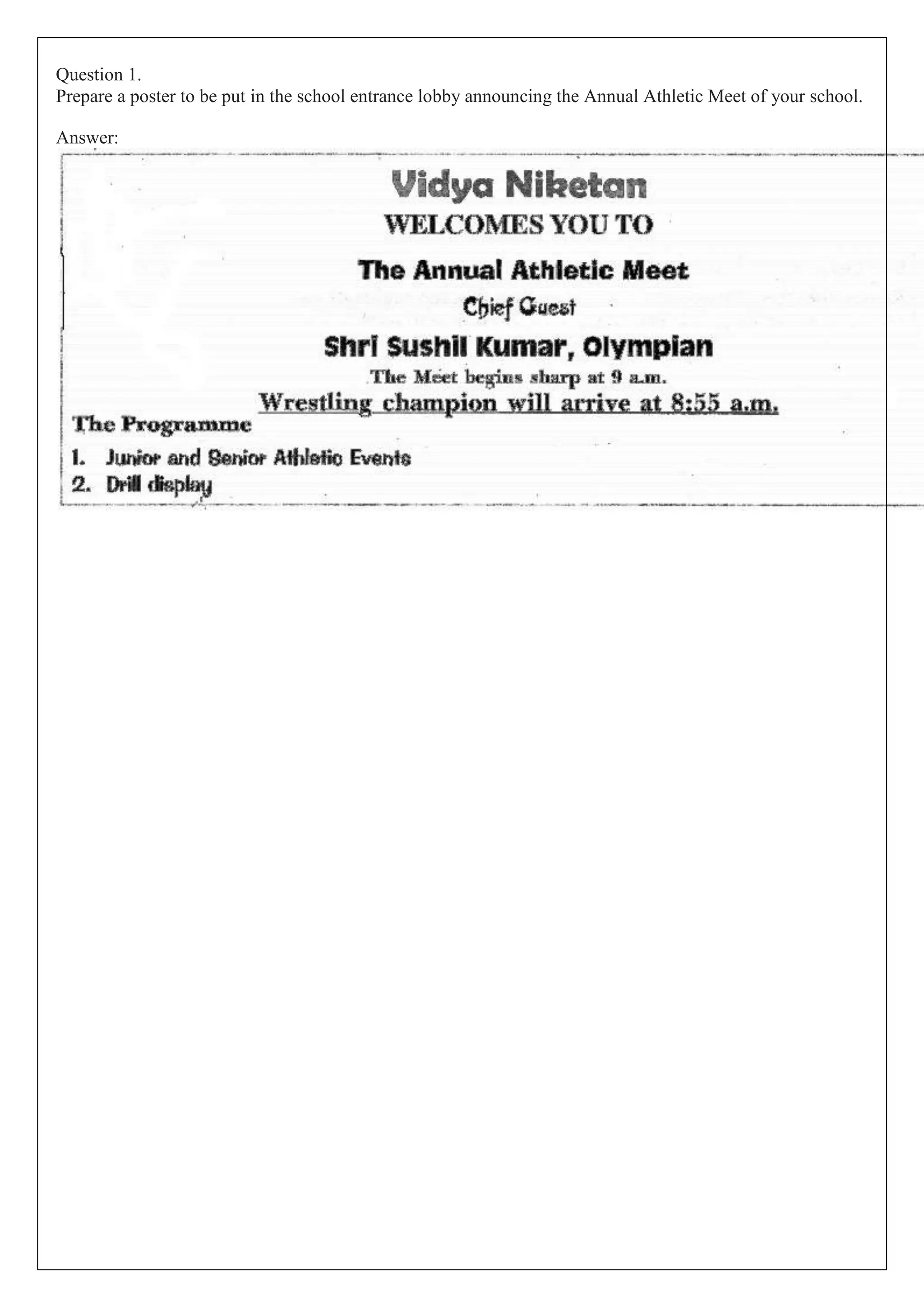 Question 1.
Prepare a poster to be put in the school entrance lobby announcing the Annual Athletic Meet of your school.
Answer:
 
