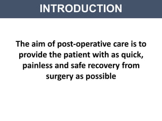 post operative care and compilcations slides | PPTX
