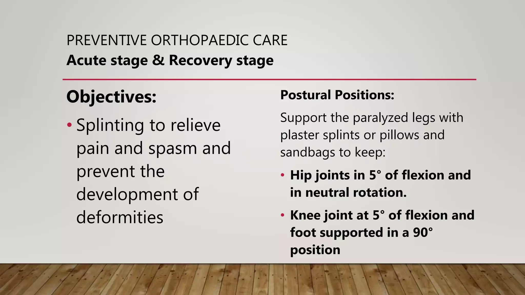Neutral Rotation Splint Post Polio Residual Palsy: Pathophysiology & Principles of Rx | PPTX
