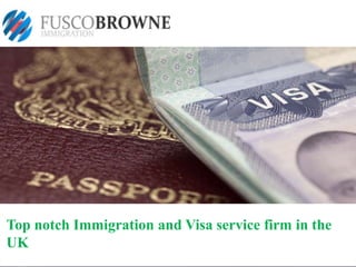 Top notch Immigration and Visa service firm in the
UK
 
