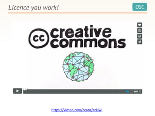 OSCLicence you work!
https://vimeo.com/ccanz/cckiwi
 