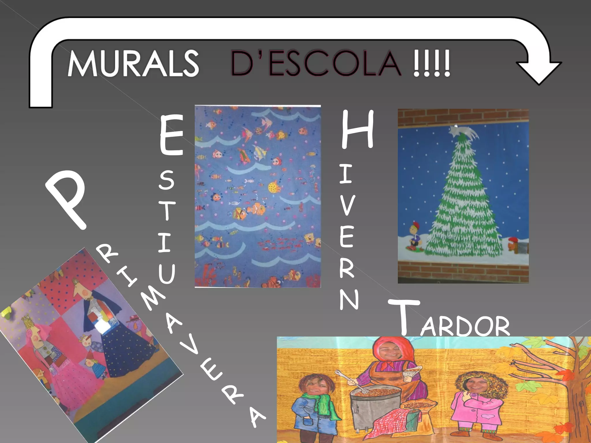 E                     H
P
    S                     I
    T                     V
    I                     E
R                         R
  I U
                          N
    M
      A
          V
                              TARDOR
              E
                  R
                      A
 