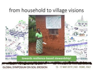 from household to village visions
towards resilience-based stewardship!
 