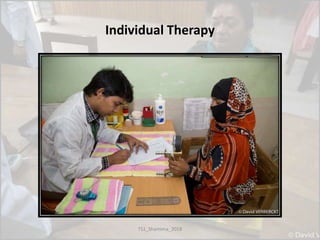 Individual Therapy
TS1_Shamima_2018
 