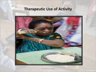 Therapeutic Use of Activity
TS1_Shamima_2018
 