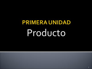 Producto 