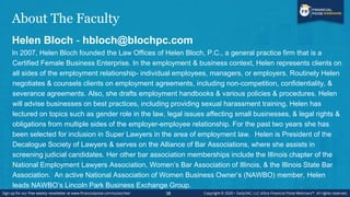 About The Faculty
Helen Bloch - hbloch@blochpc.com
In 2007, Helen Bloch founded the Law Offices of Helen Bloch, P.C., a ge...
