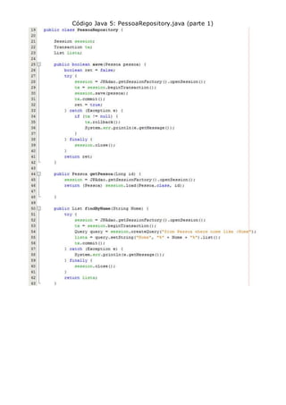 Código Java 5: PessoaRepository.java (parte 1)
 