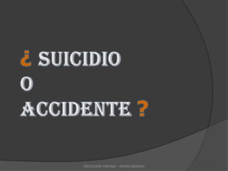 PSICOLOGÍA FORENSE – OFICRI-DIRINCRI
 