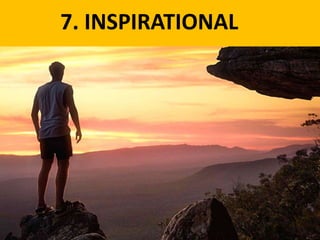 7. INSPIRATIONAL
 