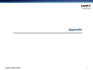 Issued on April 30, 2014
10
Appendix
 