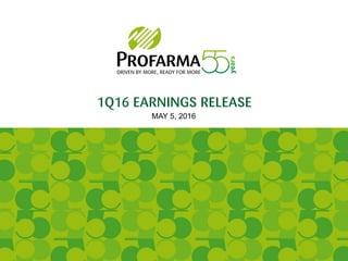 1Q16 EARNINGS RELEASE
MAY 5, 2016
 