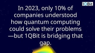 1QBit 24hr Case.pptx A presentation about business completion Qbit | PPTX
