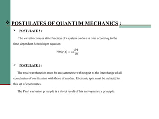Postulate System BASIC POSTULATES OF QUANTUM CHEMISTRY.pptx