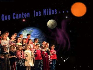 Que canten los niños