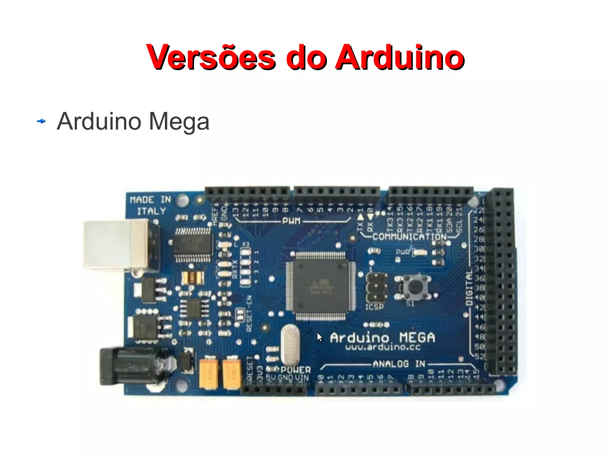 VVeerrssõõeess ddoo AArrdduuiinnoo 
Arduino Mega 
 