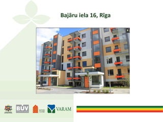 Bajāru iela 16, Rīga
 