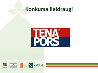 Konkursa lieldraugi
 