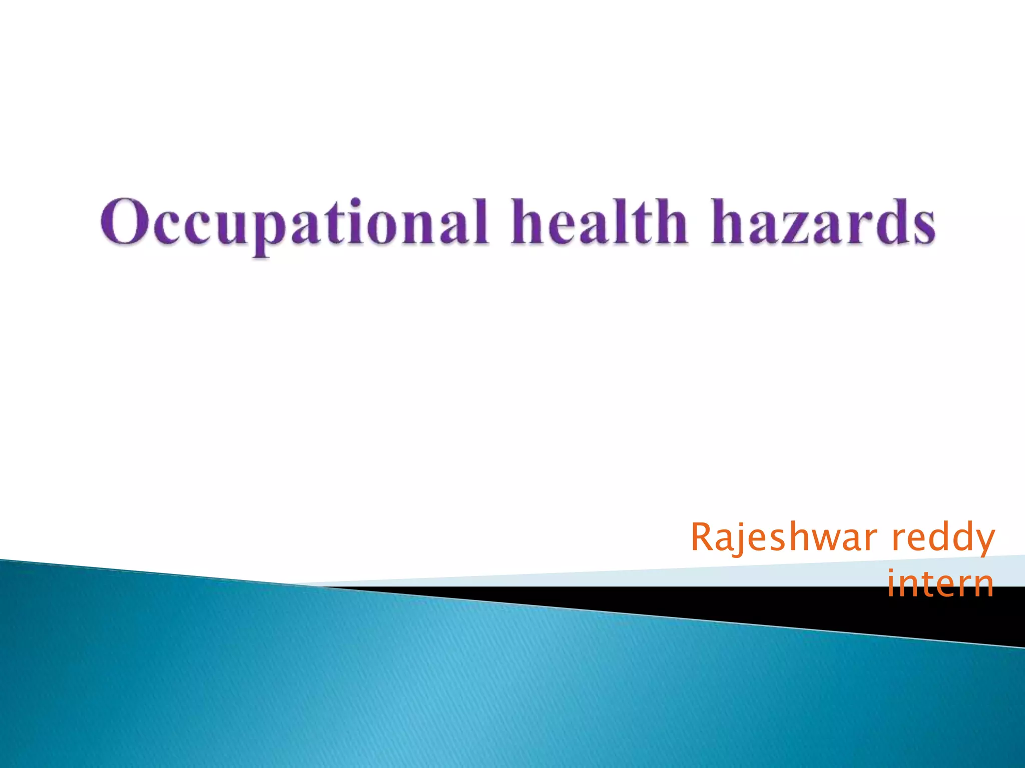 Occupational Health Hazards Ppt Occupational Health Hazards Ppt