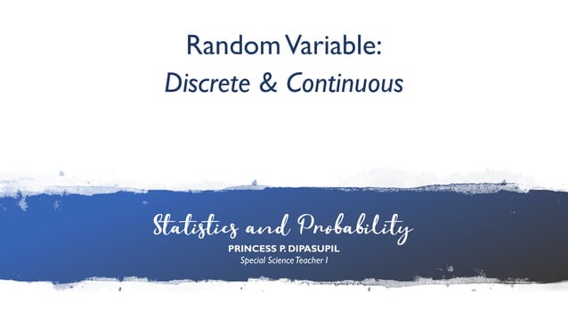 Random Variable (Discrete and Continuous) | PDF