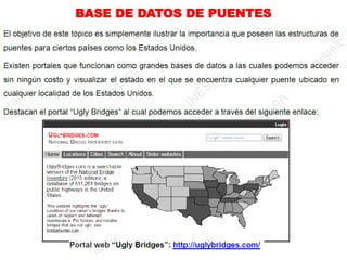 BASE DE DATOS DE PUENTES
 
