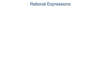 Rational Expressions
 