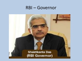 RBI – Governor
 