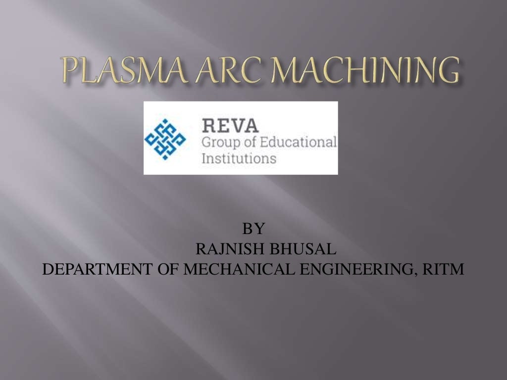 Plasma Arc Machining