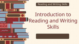 introduction to reading & writing 1reading & writing ppt 1.pptx