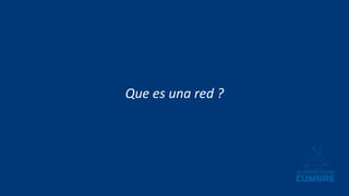 Que es una red ?
 