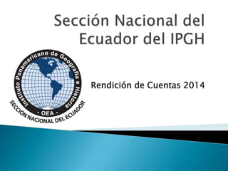 Rendición de Cuentas 2014
 