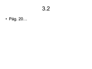 3.2 Pág. 20… 