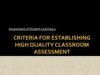 Assessment of Student Learning 2
 