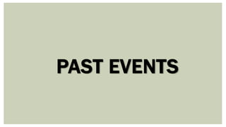 PAST EVENTS
 