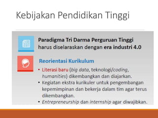 Kebijakan Pendidikan Tinggi
 