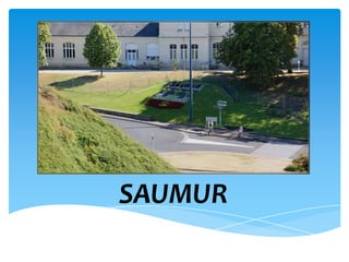 SAUMUR
 