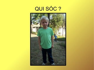 QUI SÓC ? 