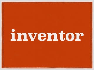inventor