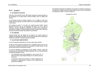 PLU d’ORGERUS Rapport de présentation
Dossier approuvé en septembre 2018 143
16.2.7 - La zone A
 Les espaces concernés
Cette zone, d'une superficie d'environ 860 hectares, regroupe les espaces agricoles qui
sont développés sur une grande partie du territoire d'Orgerus, autour du village et des
hameaux.
La zone agricole recouvre les secteurs, équipés ou non, à protéger en raison de la
richesse des terres agricoles, que cette richesse soit de nature agronomique, biologique
ou économique.
Elle comprend le secteur A1, de taille et de capacité d'accueil limitées" (souvent
dénommé "STECAL") régi par les dispositions de l'article L151-13 du code de
l'urbanisme. Ce secteur correspond aux bâtiments de l’ancienne ferme de Moyencourt,
anciennement occupés par l’entreprise Syngenta (production de semences) et aujourd’hui
inoccupés qui pourraient accueillir des activités non commerciales.
 Les objectifs
L’objectif principal dans ces espaces est de préserver leur vocation agricole en
empêchant les changements de vocation et en autorisant uniquement les constructions et
installations à destination d’exploitation agricole ou forestière.
 Les principes réglementaires
La zone A correspond à des espaces qui n'ont pas vocation à être construits.
En effet, seuls sont autorisés les bâtiments liés à l'exploitation agricole, ainsi que les
constructions et installations nécessaires à des équipements d'intérêt collectif ou à des
services publics liées aux infrastructures terrestres.
A ce titre les dispositions morphologiques sont peu étoffées. Toutefois, l’aspect des
constructions et leur implantation font l’objet de dispositions afin de ne pas porter atteinte
à la qualité des paysages. En outre :
- Les constructions doivent être implantées en recul minimum de 15
mètres de l'axe des routes départementales et de 10 mètres de celui des
autres voies.
- La hauteur des constructions est limitée à 13 mètres au faîtage pour les
constructions à usage agricole ou forestier, et à 8,5 mètres pour les
constructions d’habitation.
Des dispositions d'interdiction d’implantation de constructions nouvelles sont prévues sur
une bande de 50 mètres en lisière des massifs boisés de plus de 100 ha, conformément
aux dispositions du SDRIF. (Cf. plan de zonage 4.2).
Localisation de la zone A
 