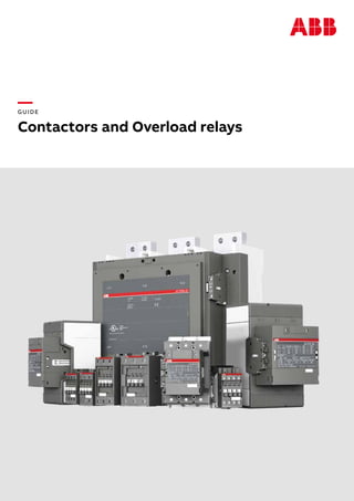 Comprehensive Guide to ABB Contactors and Overload Relays: Standards ...