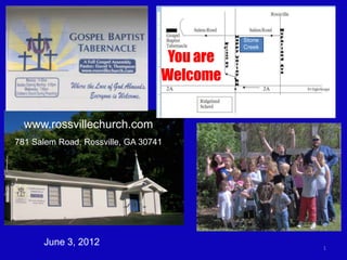 Stone
                                             Creek

                                   You are
                                  Welcome


  www.rossvillechurch.com
781 Salem Road, Rossville, GA 30741




      June 3, 2012                                   1
 