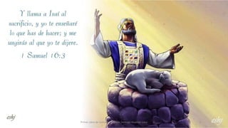 Primer Libro de Samuel - Ps. Edgar Santiago Huamán Julca
 