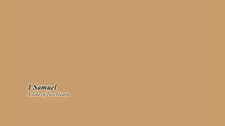 A Visual Guide to 1 Samuel | A Tale of Two Hearts